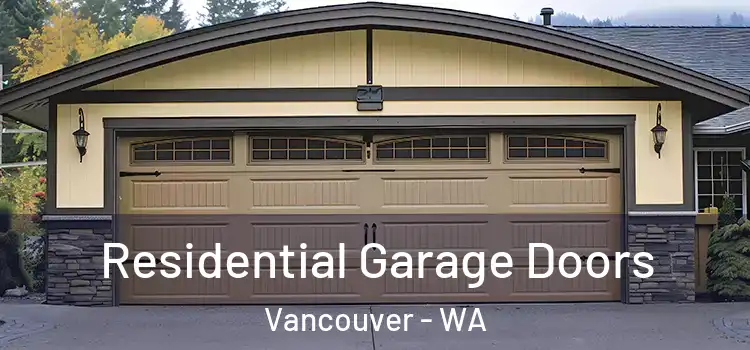  Residential Garage Doors Vancouver - WA